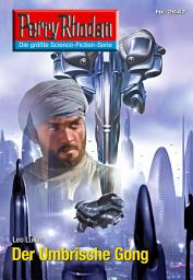 Icon image Perry Rhodan 2647: Der Umbrische Gong: Perry Rhodan-Zyklus "Neuroversum"
