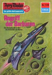Icon image Perry Rhodan 1146: Angriff der Barbaren: Perry Rhodan-Zyklus "Die endlose Armada"