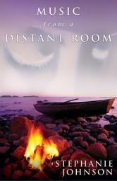 Icon image Music from a Distant Room