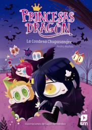 Icon image Princesas Dragón 9. La condesa Chupasangre