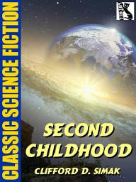 Icon image Second Childhood