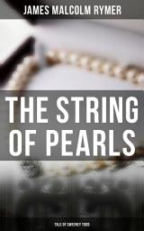 Icon image The String of Pearls - Tale of Sweeney Todd