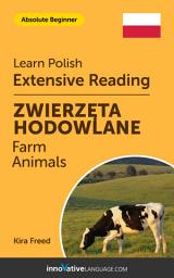 Icon image Polish Extensive Reading: FARM ANIMALS: Level 1