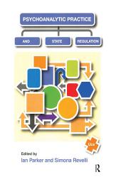 Icon image Psychoanalytic Practice and State Regulation