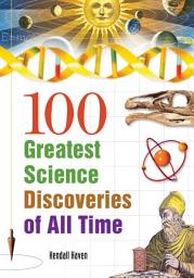 Icon image 100 Greatest Science Discoveries of All Time