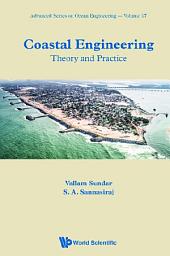 Icon image Coastal Engineering: Theory and Practice