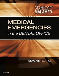 Icon image Medical Emergencies in the Dental Office - E-Book: Medical Emergencies in the Dental Office - E-Book, Edition 7