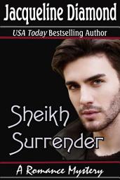 Icon image Sheikh Surrender: A Romance Mystery