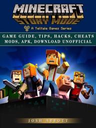 Icon image Minecraft Story Mode Game Guide, Tips, Hacks, Cheats Mods, Apk, Download Unofficial