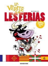 Icon image La vérité sur les ferias