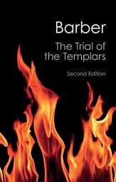 Icon image The Trial of the Templars: Edition 2