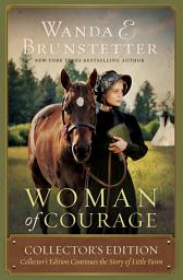Icon image Woman of Courage: Collector's Edition Continues the Story of Little Fawn