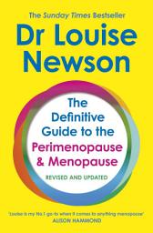 Icon image The Definitive Guide to the Perimenopause and Menopause: The Sunday Times bestseller 2024