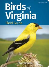 Icon image Birds of Virginia Field Guide: Edition 2