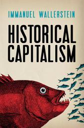 Icon image Historical Capitalism