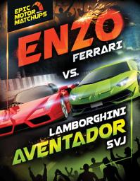 Icon image Enzo Ferrari vs. Lamborghini Aventador SVJ