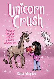 Icon image Unicorn Crush: Another Phoebe and Her Unicorn Adventure