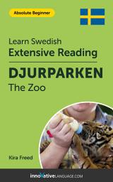 Icon image Swedish Extensive Reading: THE ZOO: Level 1