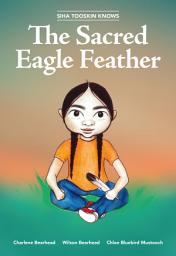 Icon image Siha Tooskin Knows the Sacred Eagle Feather