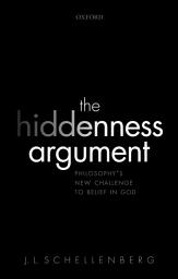 Icon image The Hiddenness Argument: Philosophy's New Challenge to Belief in God
