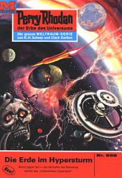 Icon image Perry Rhodan 558: Die Erde im Hypersturm: Perry Rhodan-Zyklus "Der Schwarm"