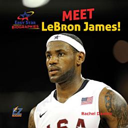 Icon image Meet Lebron James!