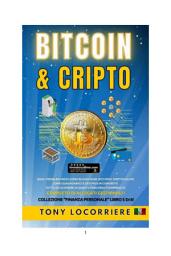 Icon image BITCOIN & CRIPTO: IL FENOMENO BITCOIN, LA BLOCKCHAIN E LE ALTCOINS, COME GESTIRLE E GUADAGNARCI.
