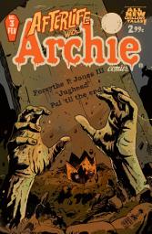 Icon image Afterlife With Archie: Afterlife With Archie #3