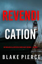 Icon image Revendication (Un thriller de la détective privée Daisy Fortune — Volume 2)