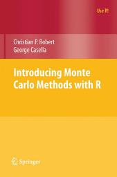 Icon image Introducing Monte Carlo Methods with R