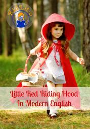 Icon image Little Red Riding Hood In Modern English (Translated)