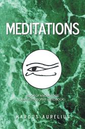 Icon image Meditations: Book of Knowledge and Philosophy Handbook
