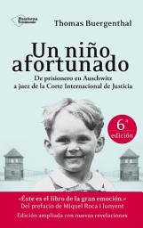 Icon image Un niño afortunado (6o edición ampliada)