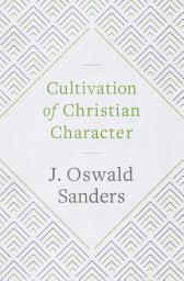 Icon image Cultivation of Christian Character: Edition 2