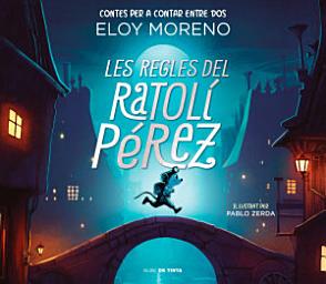 Icon image Les regles del Ratolí Pérez (Contes per a contar entre dos)