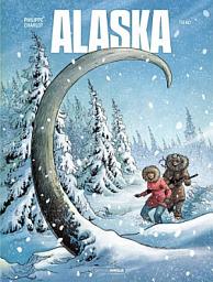 Icon image Alaska - Tome 1 - Alaska