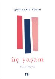 Icon image ÜÇ YAŞAM