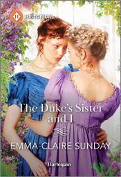 Icon image The Duke's Sister and I