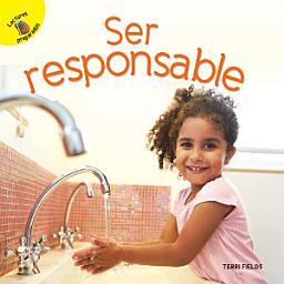 Icon image Me Pregunto (I Wonder) Ser responsable: Being Responsible