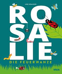 Icon image Rosalie, die Feuerwanze