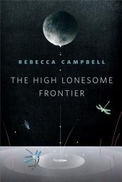 Icon image The High Lonesome Frontier: A Tor.com Original