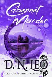Icon image Cabernet Murder - Magic in the Vineyards: Romantic fantasy multiverse novel with paranormal mystery twists