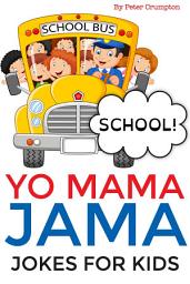Icon image Yo Mama Jama - School Jokes For Kids