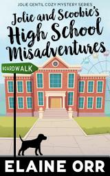 Icon image Jolie and Scoobie High School Misadventures