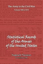 Icon image The Statistical Records of the Armies of the United States: The Army and Navy in The Civil War