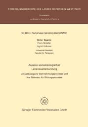 Icon image Aspekte sozialökologischer Lebenswelterkundung: Umweltbezogene Wahrnehmungsprozesse und ihre Relevanz für Bildungsprozesse