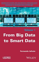 Icon image From Big Data to Smart Data