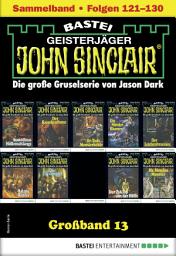 Icon image John Sinclair Großband 13: Folgen 121-130 in einem Sammelband