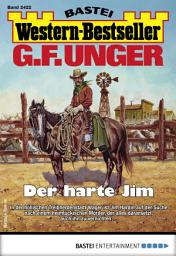 Icon image G. F. Unger Western-Bestseller 2422: Der harte Jim