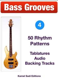 Icon image Bass Grooves Vol. 4: 50 Rhythm Patterns